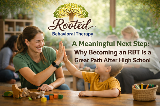 A Meaningful Next Step: Why Becoming an RBT Is a Great Path After High School